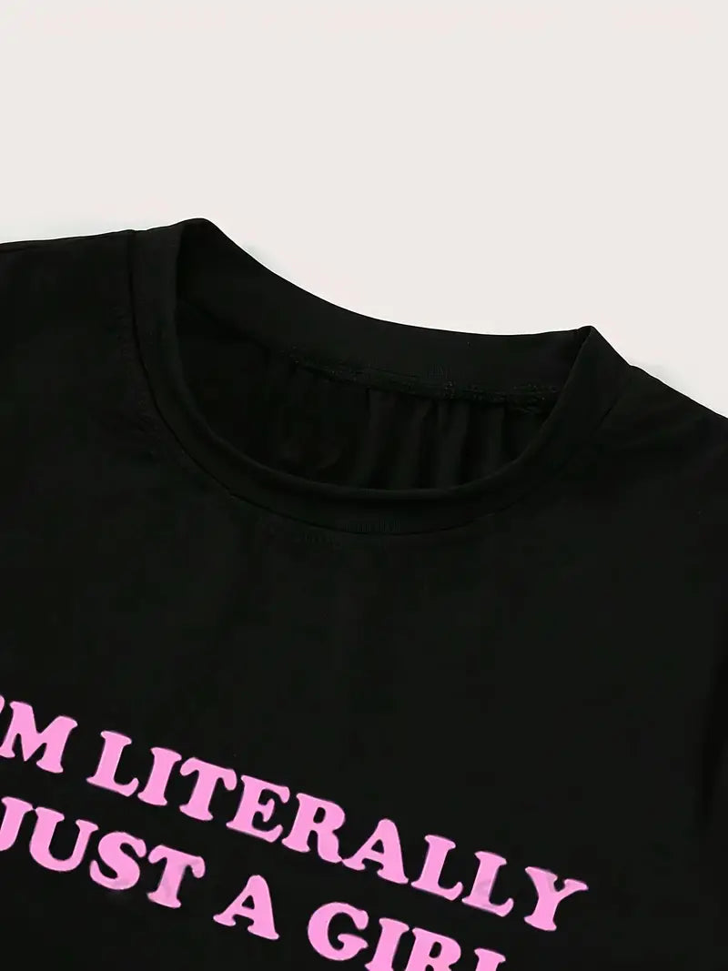 Women's Short Sleeve Graphic Print Crop Top "I'm Literally Just A Girl"