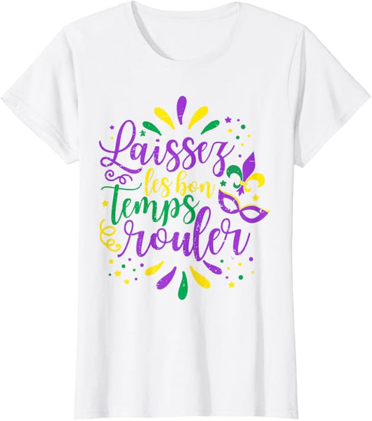 Laissez Les Bons Temps Rouler Mardi Gras New Orleans T-Shirt